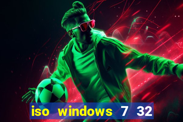 iso windows 7 32 bits pt br download