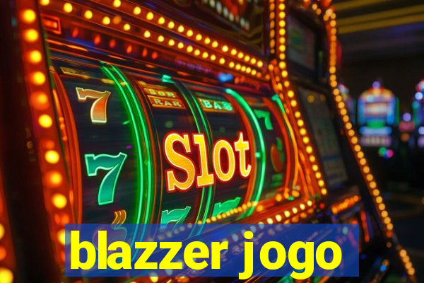 blazzer jogo