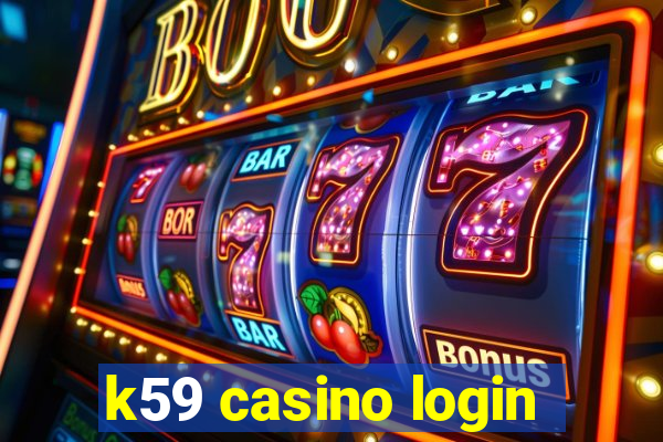 k59 casino login