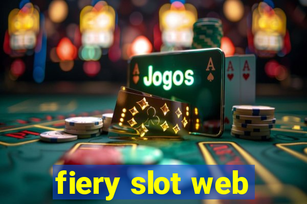 fiery slot web