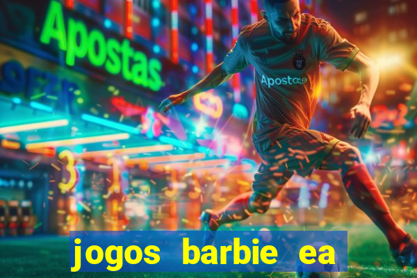 jogos barbie ea magia da moda