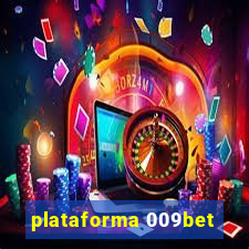 plataforma 009bet