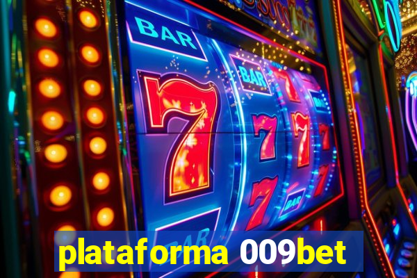 plataforma 009bet