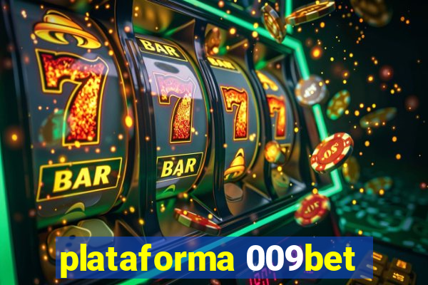 plataforma 009bet
