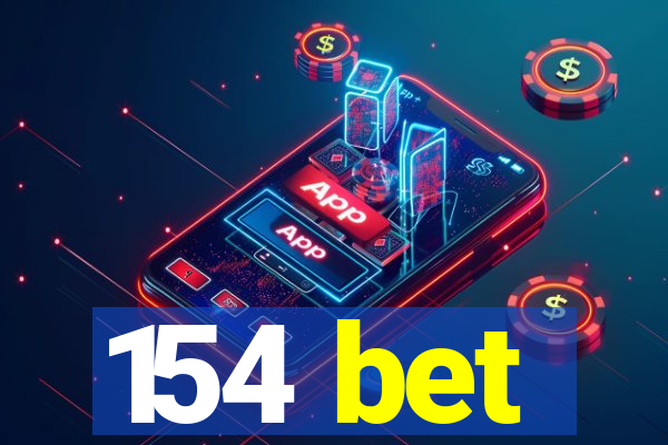 154 bet