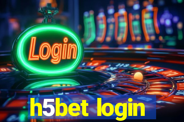 h5bet login