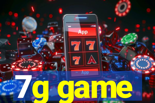 7g game