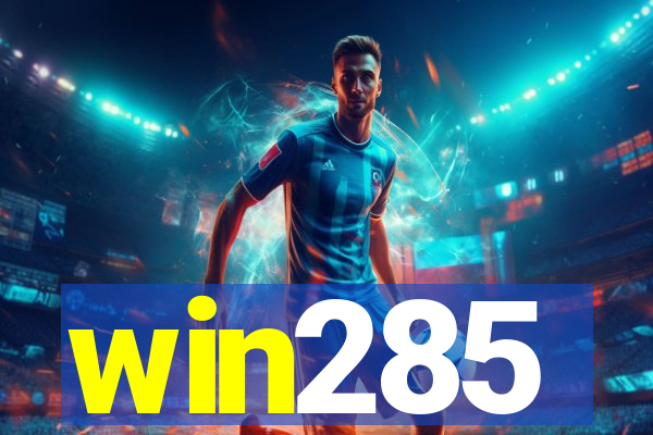 win285