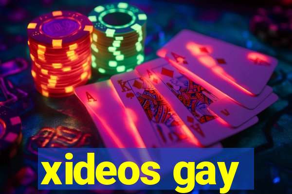 xideos gay