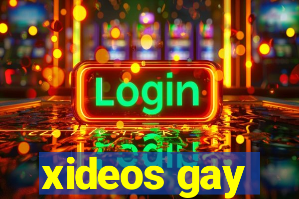 xideos gay