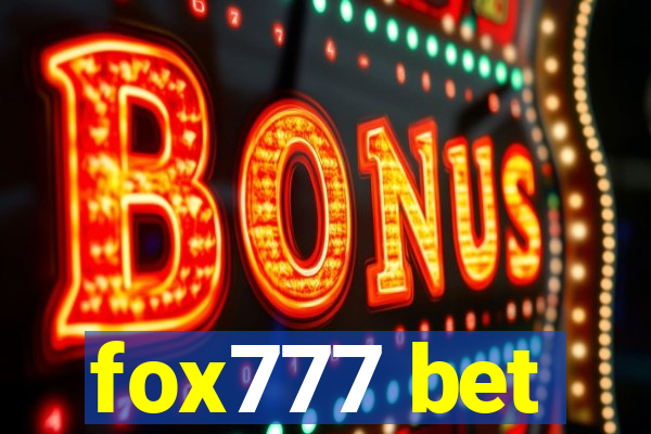 fox777 bet