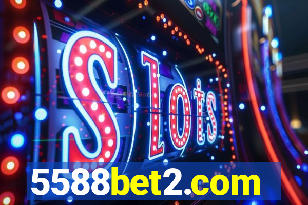 5588bet2.com