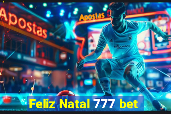 Feliz Natal 777 bet