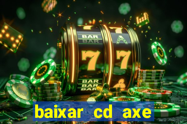 baixar cd axe bahia 2000 gratis