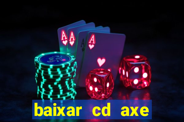 baixar cd axe bahia 2000 gratis