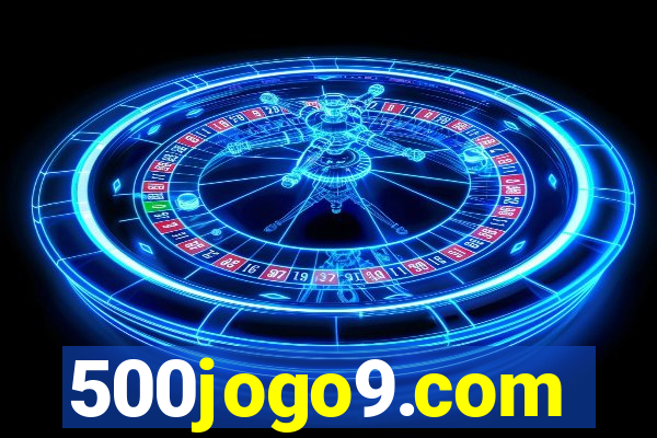 500jogo9.com