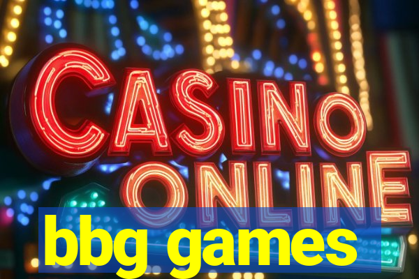 bbg games