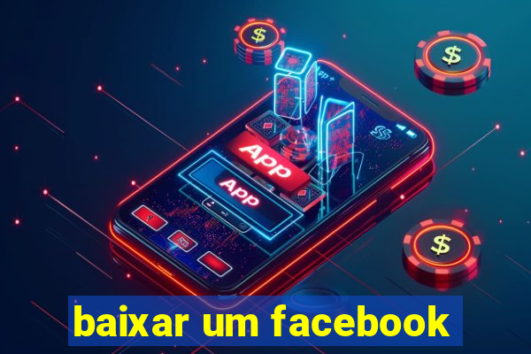 baixar um facebook