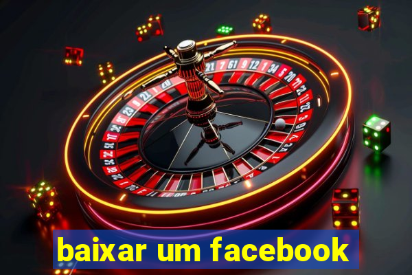 baixar um facebook