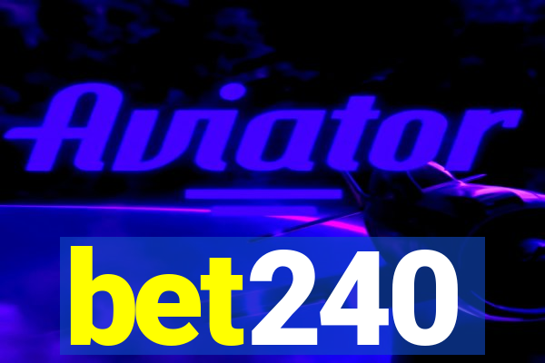 bet240