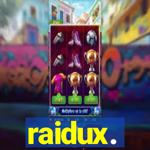 raidux.