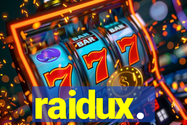 raidux.