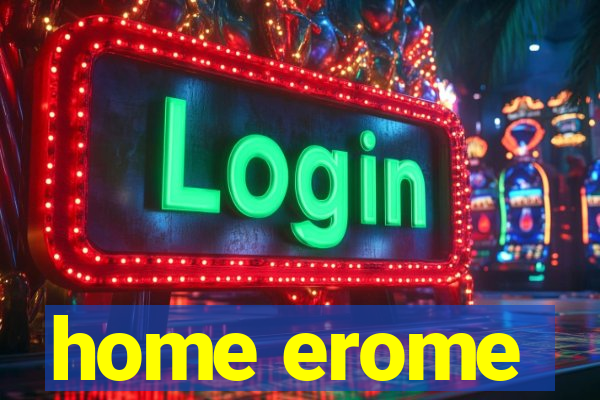 home erome