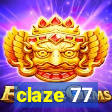 claze 77