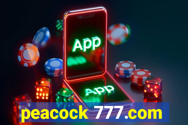 peacock 777.com