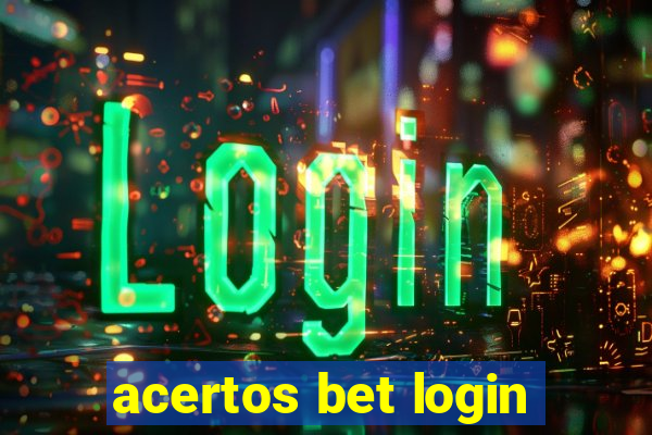 acertos bet login