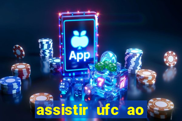 assistir ufc ao vivo futemax