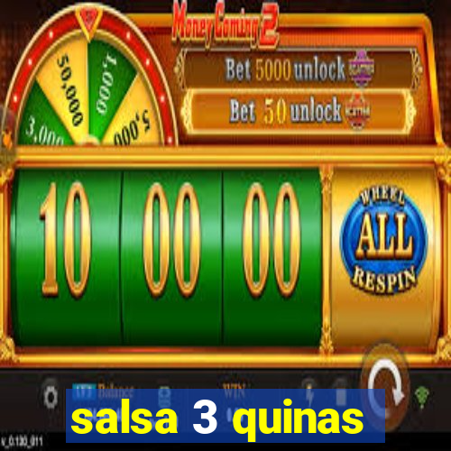 salsa 3 quinas