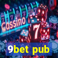 9bet pub