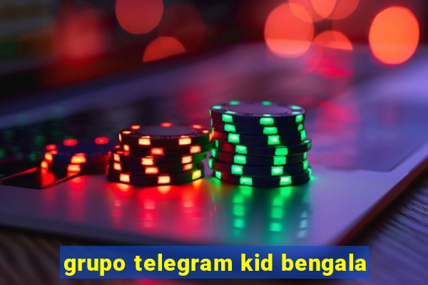 grupo telegram kid bengala