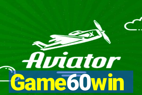 Game60win
