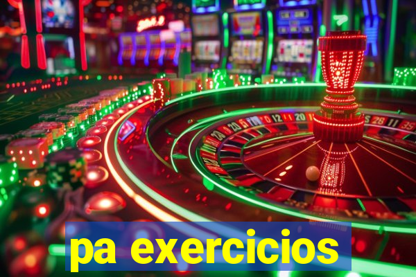 pa exercicios