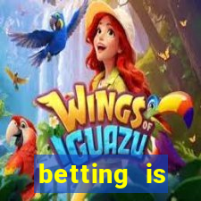 betting is currently unavailable esportes da sorte