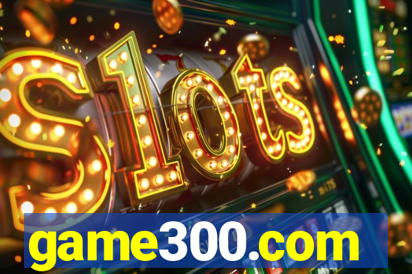 game300.com