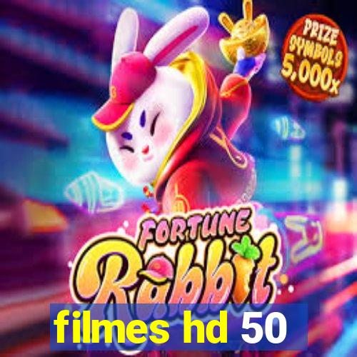filmes hd 50