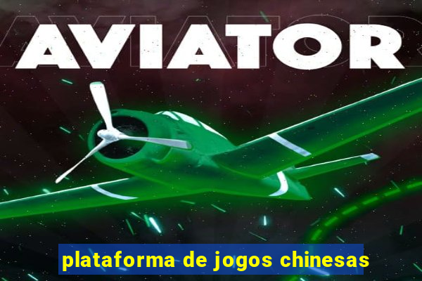 plataforma de jogos chinesas