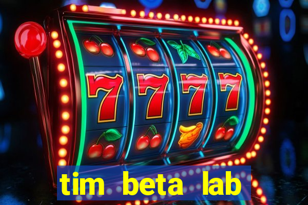 tim beta lab mensal digital 3.0