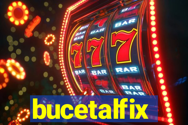 bucetalfix