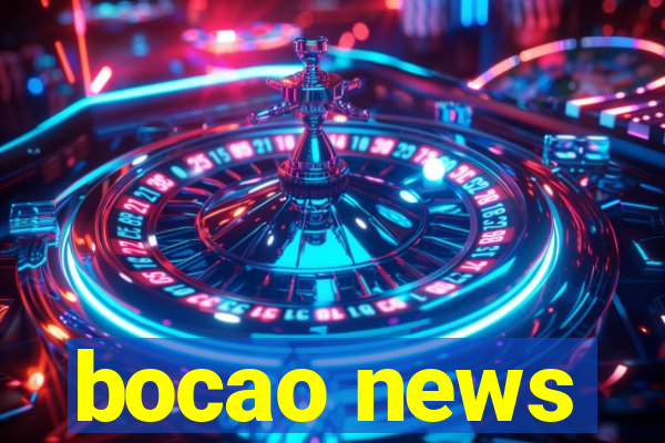 bocao news