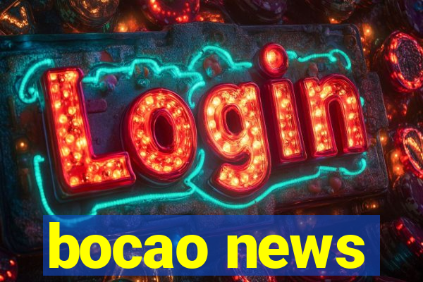 bocao news