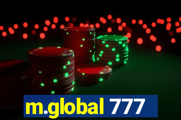 m.global 777