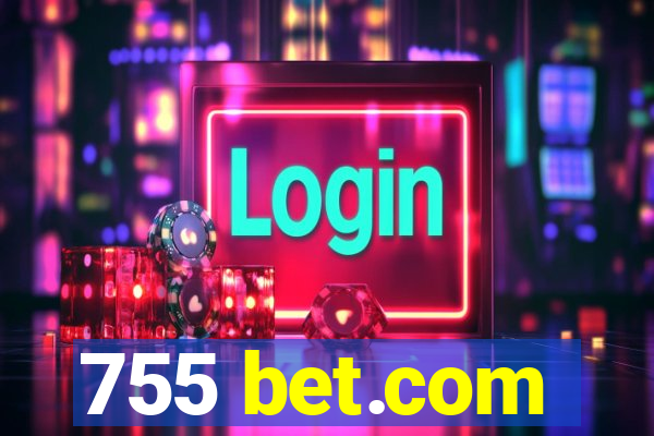 755 bet.com