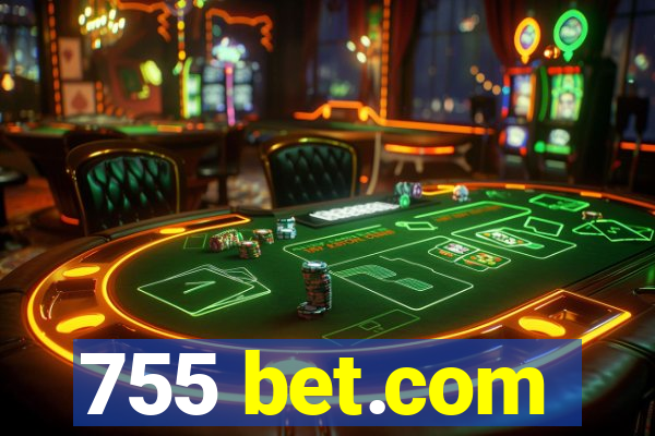 755 bet.com