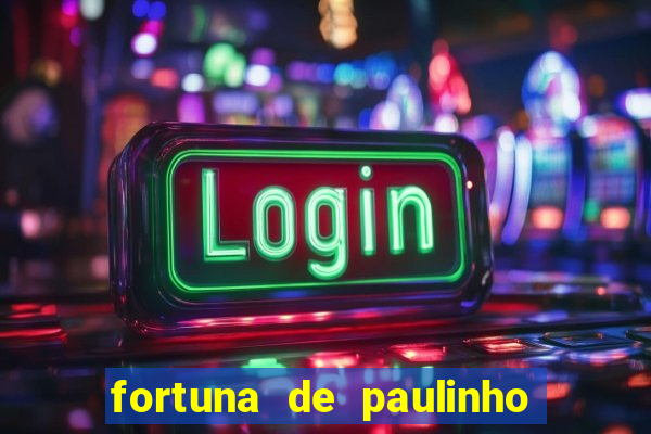 fortuna de paulinho roupa nova