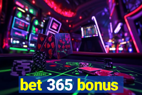 bet 365 bonus