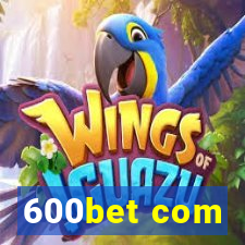 600bet com